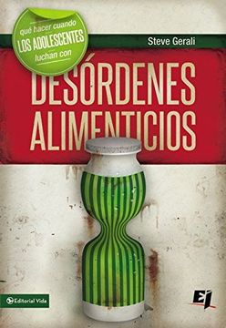 portada Que Hacer Cuando los Jóvenes Luchan con Desórdenes Alimenticios (What do i do When) (in Spanish)