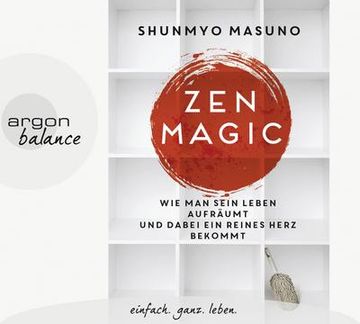 portada Zen Magic: Wie man Sein Leben Aufräumt und Dabei ein Reines Herz Bekommt (en Alemán)