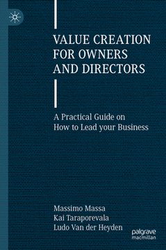 portada Value Creation for Owners and Directors: A Practical Guide on how to Lead Your Business 