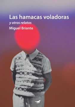 portada Las Hamacas Voladoras - y Otros Relatos (in Spanish)