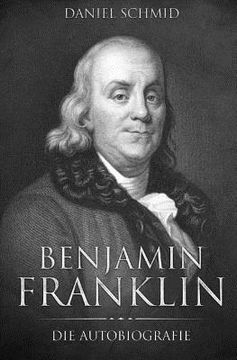 portada Benjamin Franklin: Die Autobiografie (en Alemán)
