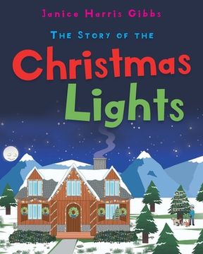 portada The Story of the Christmas Lights (en Inglés)