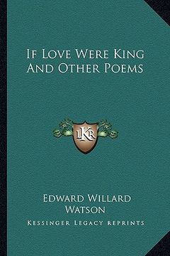 portada if love were king and other poems (in English)