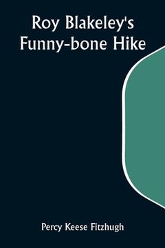 portada Roy Blakeley's Funny-bone Hike (en Inglés)