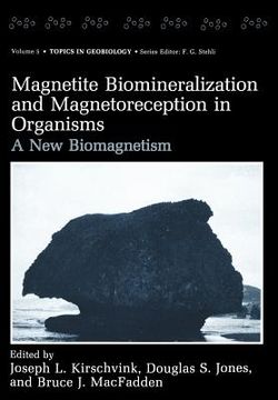 portada Magnetite Biomineralization and Magnetoreception in Organisms: A New Biomagnetism (en Inglés)