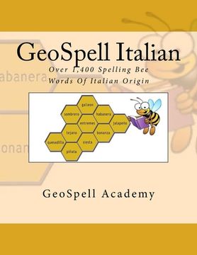 portada GeoSpell Italian: Spelling Bee Words: Over 1,400 Spelling Bee Words Of Italian Origin (in English)