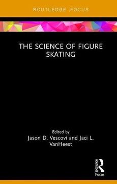 portada The Science of Figure Skating (Routledge Research in Sport and Exercise Science) (en Inglés)