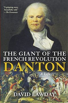 portada The Giant of the French Revolution: Danton, a Life 