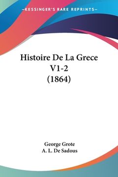 portada Histoire De La Grece V1-2 (1864) (en Francés)