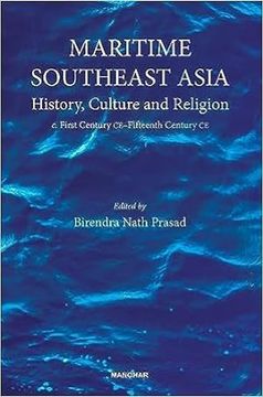 portada Maritime Southeast Asia: History, Culture and Religion (c. First Century Ce-Fifteenth Century Ce. )