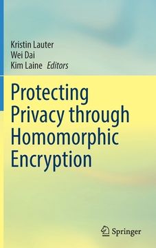 portada Protecting Privacy Through Homomorphic Encryption (en Inglés)