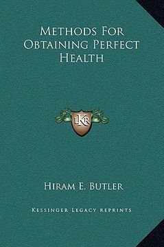 portada methods for obtaining perfect health (en Inglés)