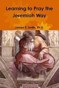 portada Learning to Pray the Jeremiah way (en Inglés)