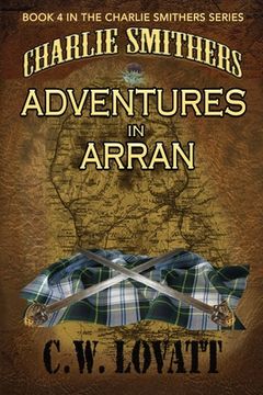 portada Charlie Smithers: Adventures in Arran (en Inglés)