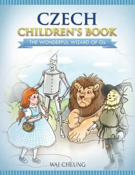 portada Czech Children's Book: The Wonderful Wizard Of Oz (Czech Edition)