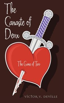 portada The Canaste of Deux: The Game of Two (en Inglés)
