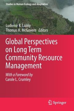 portada Global Perspectives on Long Term Community Resource Management (en Inglés)