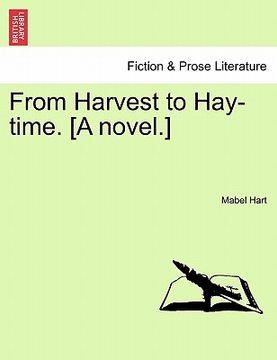 portada from harvest to hay-time. [a novel.] vol. i (en Inglés)