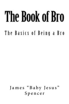 portada The Book of Bro: Basics of Being a Bro