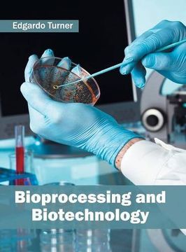 portada Bioprocessing and Biotechnology (en Inglés)