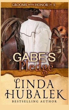portada Gabe's Pledge (Grooms With Honor) (Volume 3) (en Inglés)