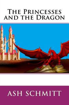 portada The Princesses and the Dragon (en Inglés)