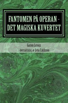 portada Fantomen på Operan - det Magiska Kuvertet (in Swedish)