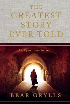 portada The Greatest Story Ever Told: An Eyewitness Account