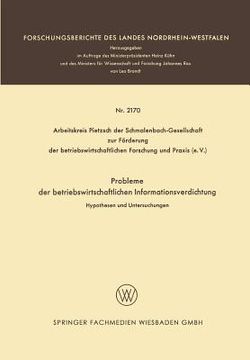 portada Probleme Der Betriebswirtschaftlichen Informationsverdichtung: Hypothesen Und Untersuchungen (en Alemán)