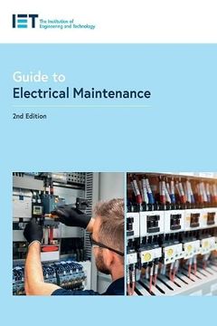 portada Guide to Electrical Maintenance (Iet Codes and Guidance) (en Inglés)