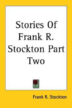 portada stories of frank r. stockton part two (en Inglés)