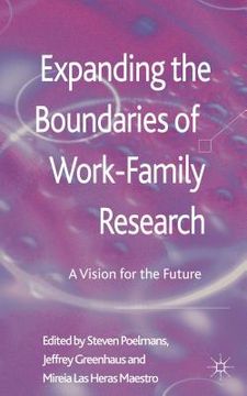 portada expanding the boundaries of work-family research: a vision for the future (en Inglés)