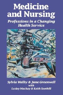 portada medicine and nursing: professions in a changing health service (en Inglés)