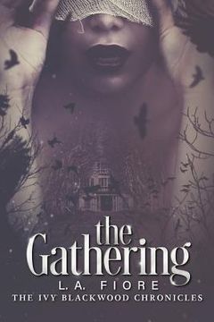 portada The Gathering: The Ivy Blackwood Chronicles (in English)