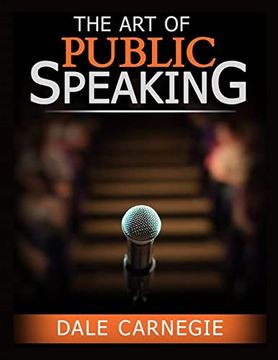 portada The art of Public Speaking: The Best way to Become Confident (en Inglés)