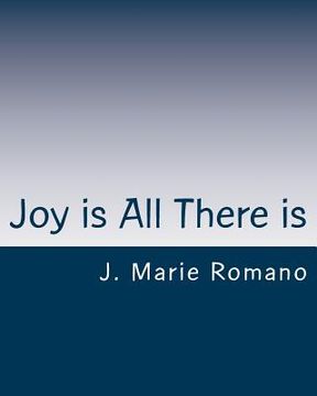 portada Joy is All There is (en Inglés)