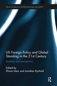portada Us Foreign Policy and Global Standing in the 21St Century (en Inglés)
