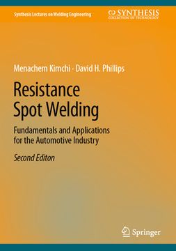 portada Resistance Spot Welding: Fundamentals and Applications for the Automotive Industry (en Inglés)