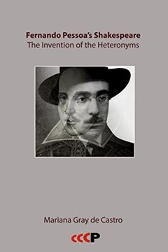 portada Fernando Pessoa’S Shakespeare: The Invention of the Heteronyms (Pessoa Studies) (en Inglés)