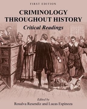 portada Criminology Throughout History: Critical Readings (en Inglés)