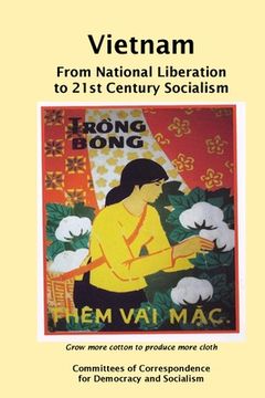 portada Vietnam: From National Liberation to 21st Century Socialism (in English)