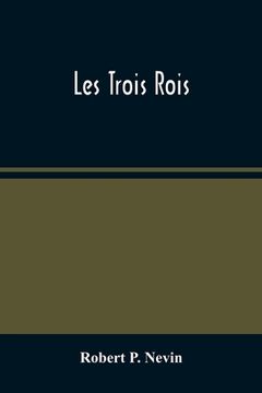 portada Les Trois Rois (en Inglés)