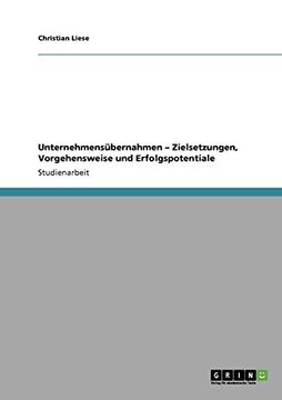 portada Unternehmensübernahmen - Zielsetzungen, Vorgehensweise und Erfolgspotentiale (German Edition)