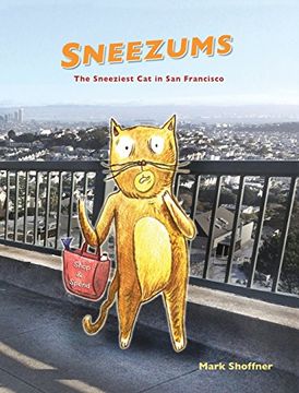 portada SNEEZUMS: The Sneeziest Cat in San Francisco