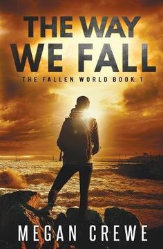 portada The Way We Fall: Volume 1 (The Fallen World)