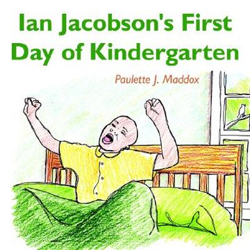 portada ian jacobson's first day of kindergarten