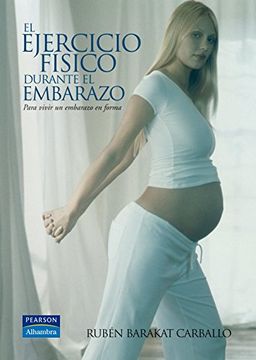 portada El Ejercicio Fisico Durante el Embarazo (in Spanish)