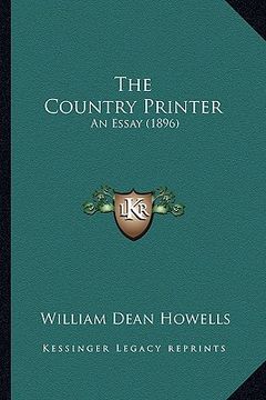 portada the country printer the country printer: an essay (1896) an essay (1896)