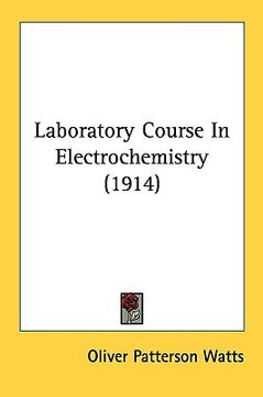 portada laboratory course in electrochemistry (1914) (in English)