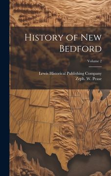 portada History of New Bedford; Volume 2 (en Inglés)
